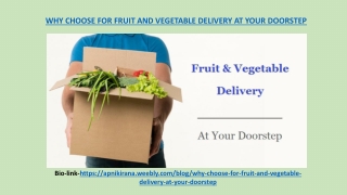 Why choose for fruit and vegetable delivery at your doorstep