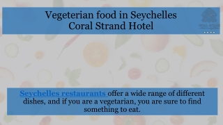 Vegetarian food in Seychelles by Coral Strand Hotel