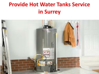 Provide Hot Water Tanks Service in Surrey