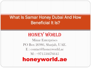 What Is Samar Honey Dubai And How Beneficial It Is?