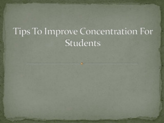 Tips To Improve Concentration For Students