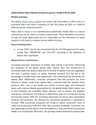 North America held the commanding share in Global Dietary Fibers Market