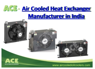 ACE - Air Cooled Heat Exchanger Manufacturer in India
