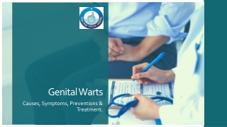 Genital Wart - Causes, Symptoms, Prevention & Treatment