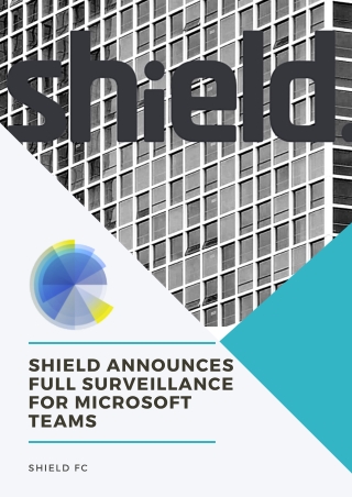 Shield Declares full eComms Surveillance for Microsoft Teams