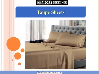 Taupe Sheets