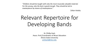 Relevant Repertoire for Developing Bands