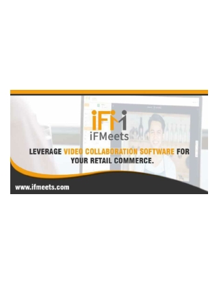 Leverage Video Collaboration Software for your Retail Commerce