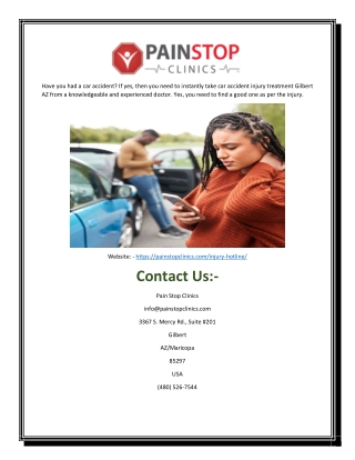 Auto Accident Injury Treatment Gilbert Az | Painstopclinics.com