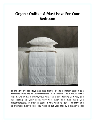 Organic Quilts – A Must Have For Your Bedroom