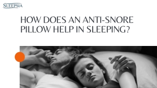 How Does An Anti-Snore Pillow Help In Sleeping?