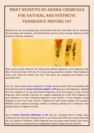 What benefits do Aroma chemicals for natural and synthetic fragrance provide us?