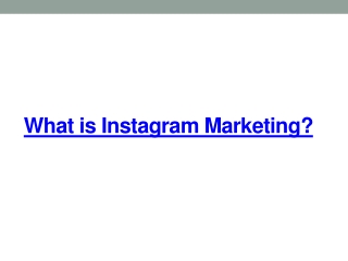 What is Instagram Marketing? - Talent Shiksha