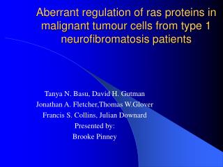 Aberrant regulation of ras proteins in malignant tumour cells from type 1 neurofibromatosis patients