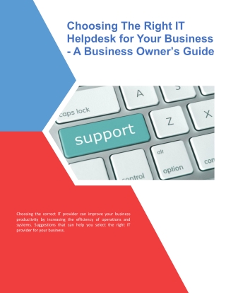 Choosing The Right IT Helpdesk For Your Business - A Business Owner Guide