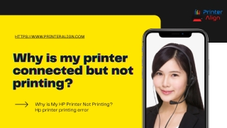 My HP printer Connected But Not Printed| Why?