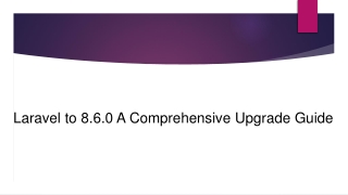 Laravel 8.6.0: A Comprehensive Upgrade Guide