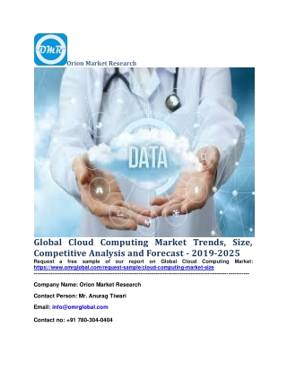 Global Cloud Computing Market Trends, Size, Competitive Analysis and Forecast - 2019-2025