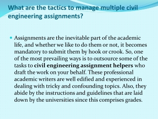 What are the tactics to manage multiple civil engineering assignments?