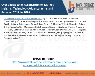 Orthopedic Joint Reconstruction Market-Insights, Technology Advancements and Forecast 2019 to 2026