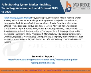 Pallet Racking System Market - Insights, Technology Advancements and Forecast 2019 to 2026