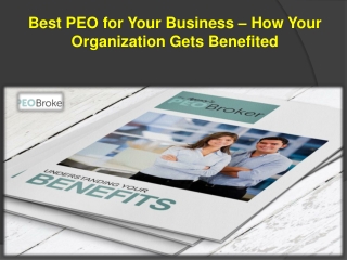 Best PEO for Your Business – How Your Organization Gets Benefited