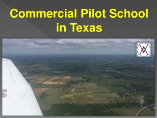 Commercial Pilot School in Texas