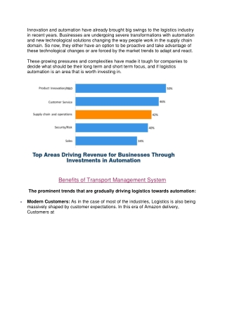 Innovation and automation have already brought big swings to the logistics industry in recent years