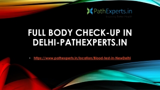 Full Body Check-up in Delhi-Pathexperts.in