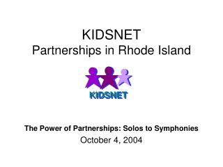 KIDSNET Partnerships in Rhode Island