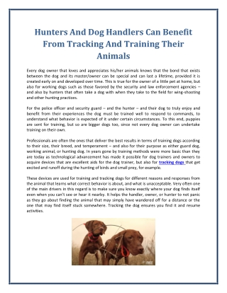 Hunters And Dog Handlers Can Benefit From Tracking And Training Their Animals