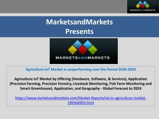 Agriculture IoT Market is outperforming over the Period 2020-2024