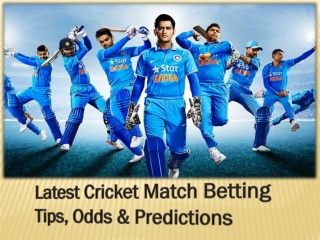 Latest Cricket Match Betting Tips, Odds & Predictions