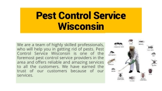 Pest Control Wisconsin Offers permanent Removal of pests