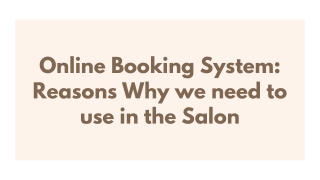 Online Booking System: Reasons Why we need to use in the Salon