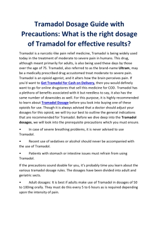 Tramadol Dosage Guide with Precautions: What is the right dosage of Tramadol for effective results?