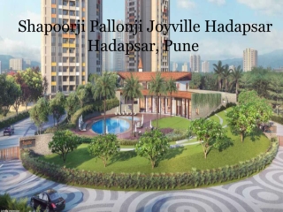 Shapoorji Pallonji Joyville Hadapsar| Call: 8448272360