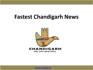 Fastest Chandigarh News - www.chdnews.in