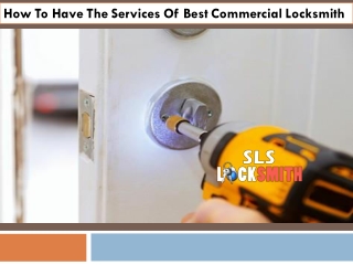How To Have The Services Of Best Commercial Locksmith