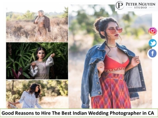 Good Reasons to Hire The Best Indian Wedding Photographer in CA