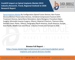 Covid19 impact on Spinal Implants Market 2019 Industry Research, Trend, Regional Outlook to 2026 Research Report