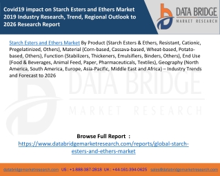 Covid19 impact on Starch Esters and Ethers Market 2019 Industry Research, Trend, Regional Outlook to 2026 Research Repor