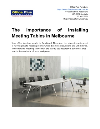 "The Importance of Installing Meeting Tables in Melbourne	https://www.officeplusfurniture.com.au/product-category/office