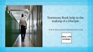 Testimony Book help in the making of a Disciple