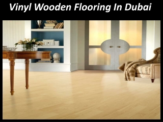 Vinyl Wooden Flooring Dubai