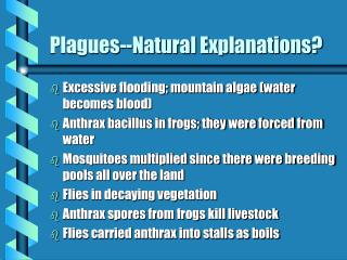 Plagues--Natural Explanations?