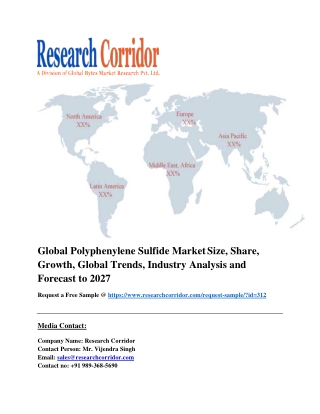 Global Polyphenylene Sulfide Market Size, Share, Growth, Global Trends, Industry Analysis and Forecast to 2027