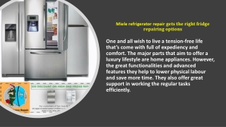 Miele refrigerator repair gets the right fridge repairing options