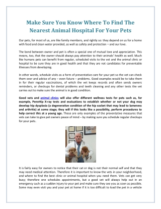 Make Sure You Know Where To Find The Nearest Animal Hospital For Your Pets