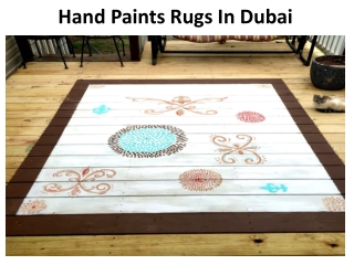 Hand Painted Rugs in Dubai